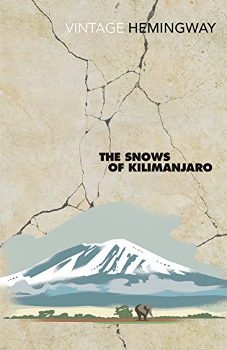 The Snows of Kilimanjaro (Vintage classics)